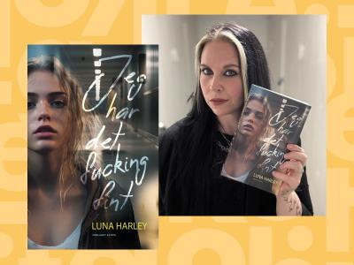 Portræt af forfatter Luna Harley og forsiden til bogen "Jeg har det fucking fint!"
