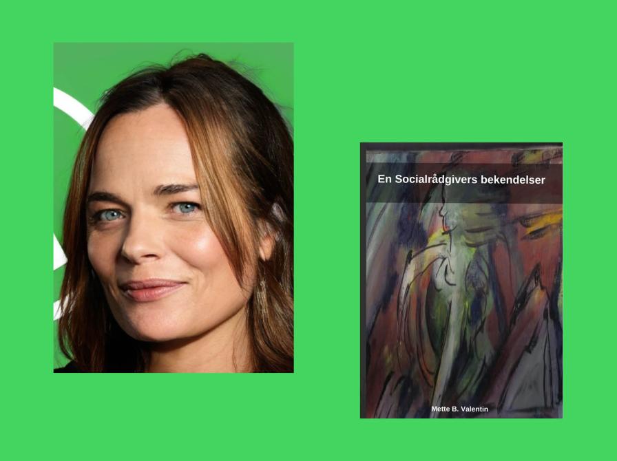 Portræt af Mette B. Valenting og bogforside til En socialrådgivers beskendelser